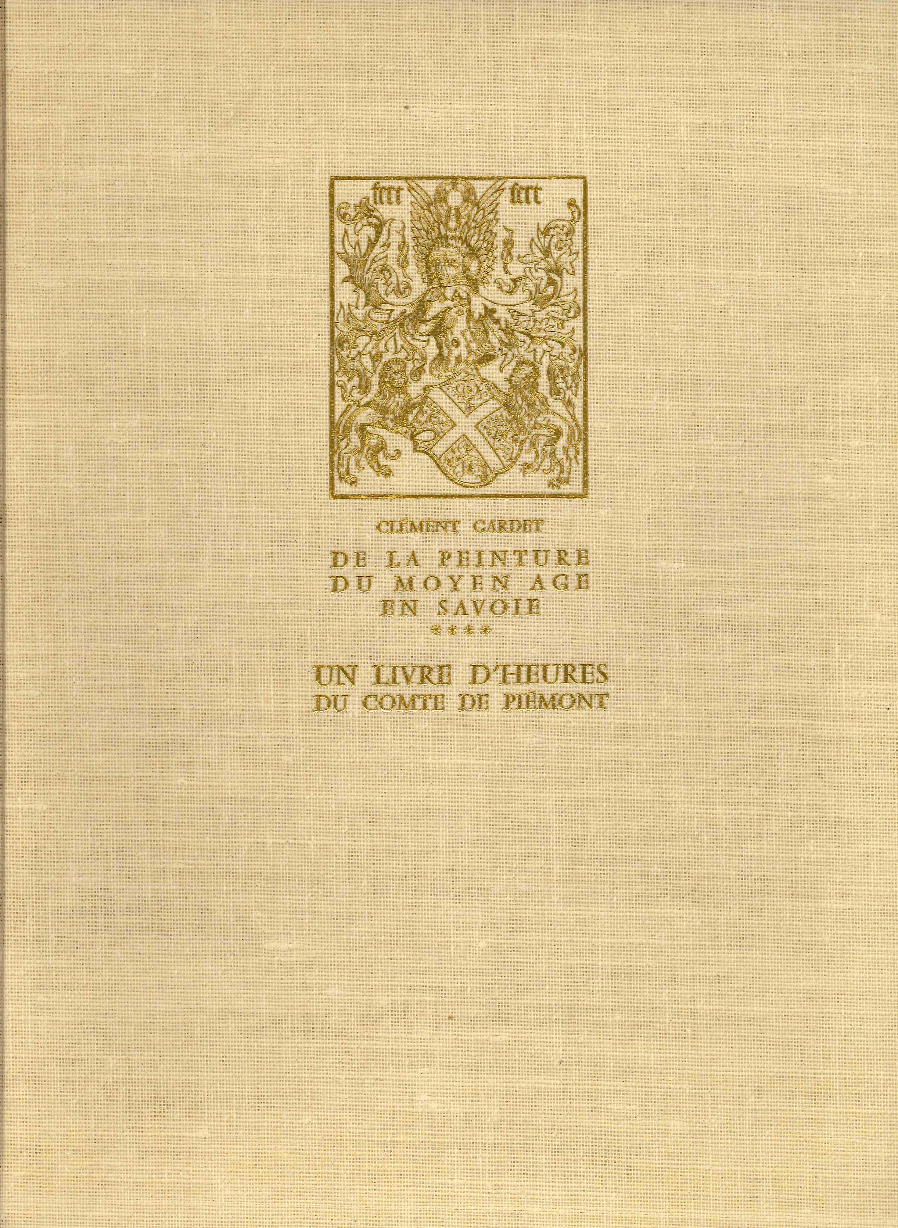 Un Livre d'Heures Du Comté De Piémont. De la Peinture …