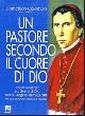 Un Pastore Secondo il Cuore di Dio. Vol. 2: Testimonianze …