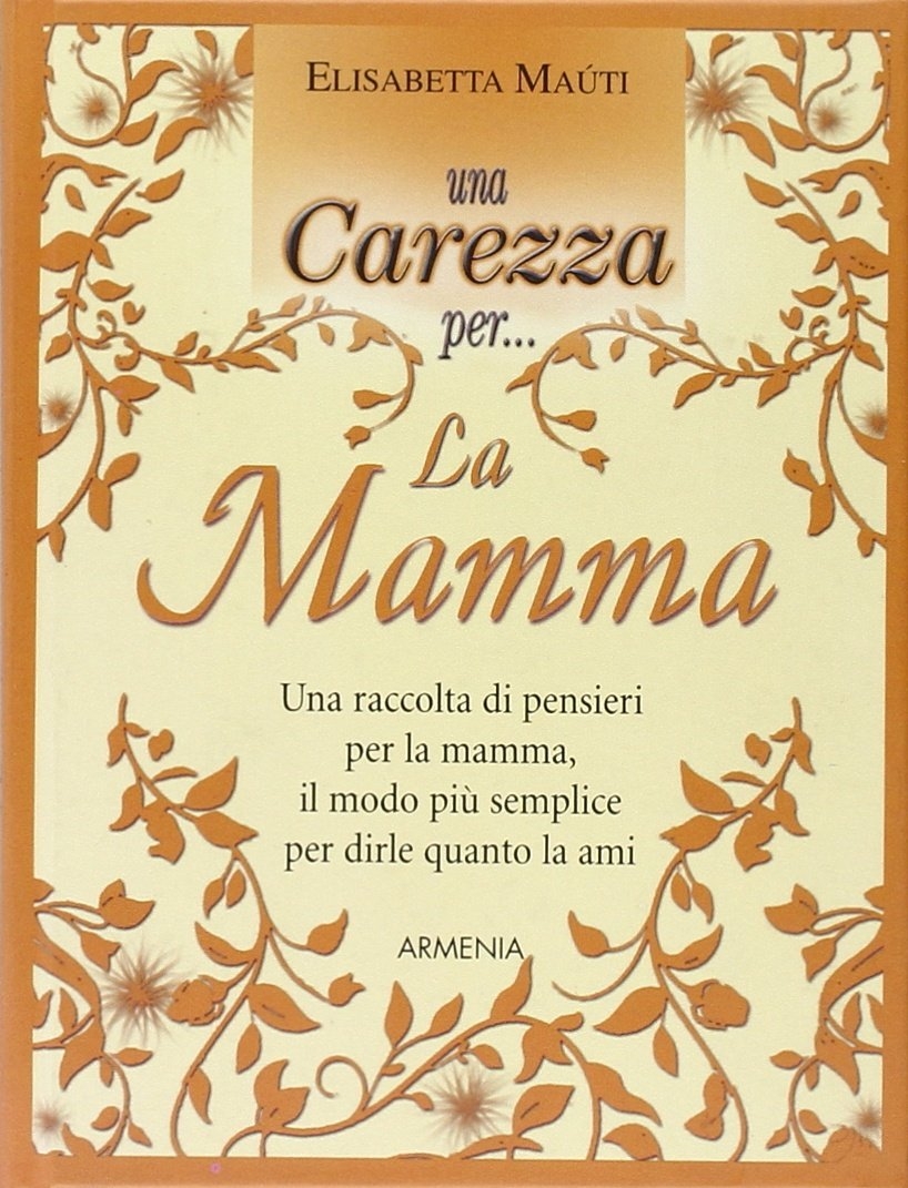 Una carezza per la mamma