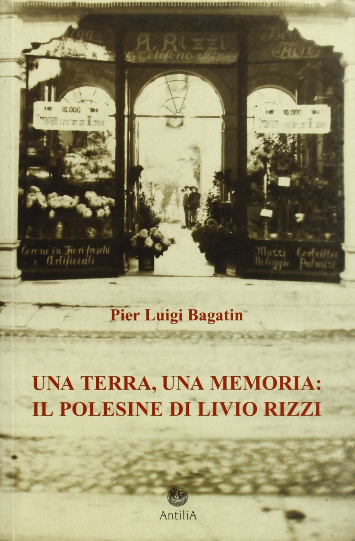 Una terra, una memoria: il Polesine. Antologia delle poesie