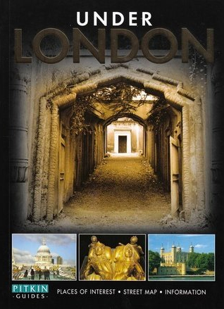 Under London: Places of Interest, Street Map, Information (Regional London)