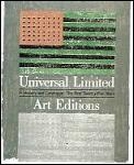Universal Limited Art Editions. A History and Catalogue. The First …