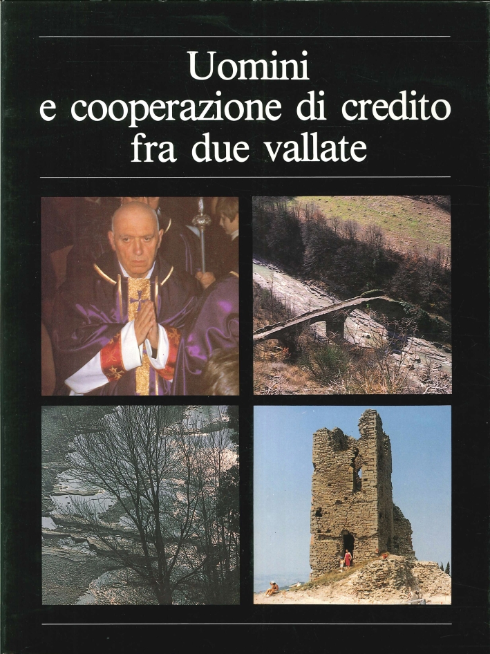 Uomini e cooperazione di credito fra due vallate