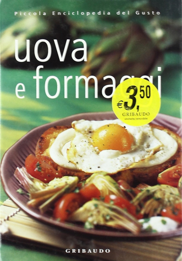 Uova e formaggi. Ediz. illustrata