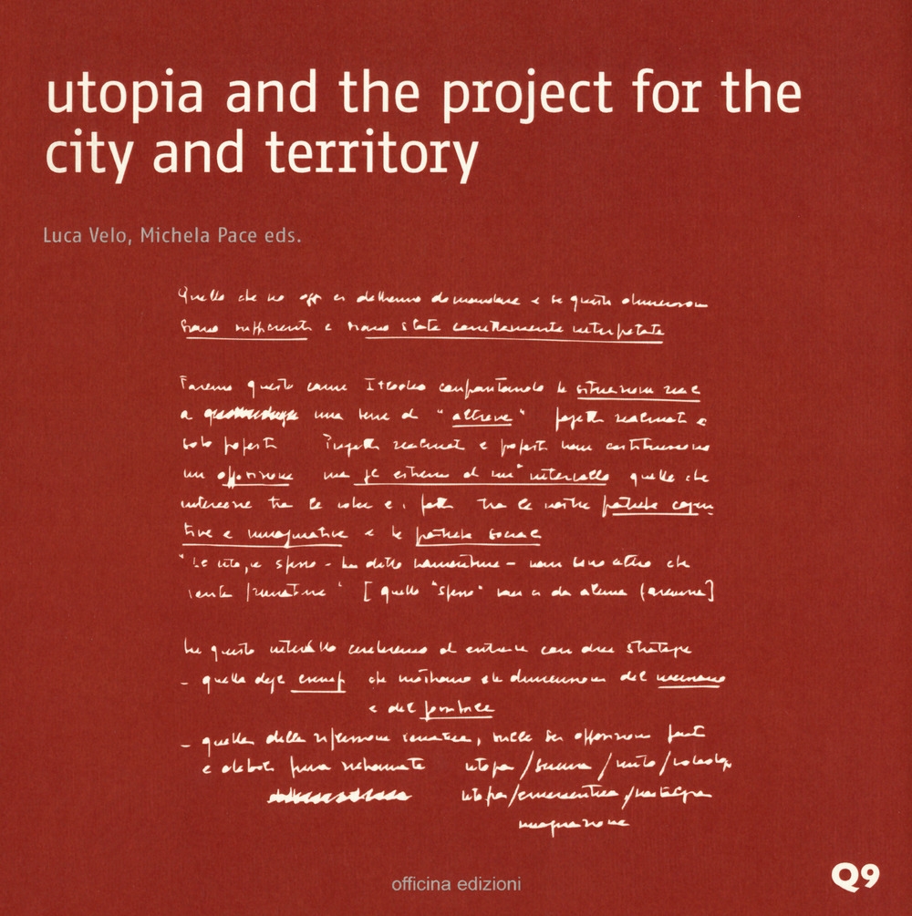 Utopia and the project for the city and territory, Roma, …