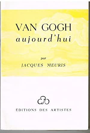 Van gogh aujourd'hui