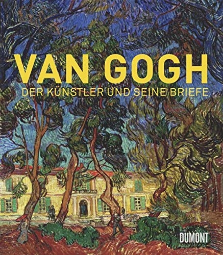 Van Gogh: Der Künstler und seine Briefe