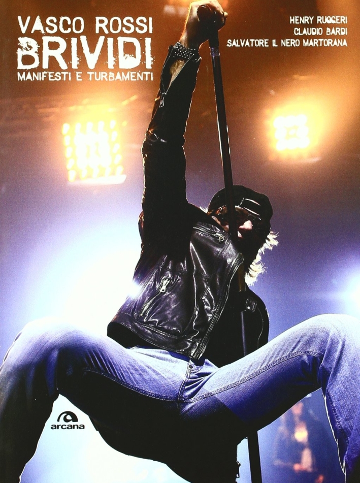 Vasco Rossi. Brividi. Manifesti e turbamenti