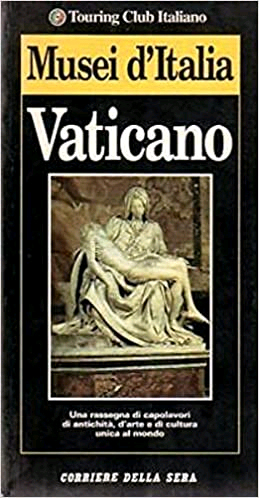 Vaticano. Una rassegna di capolavori di antichità, d'arte e di …