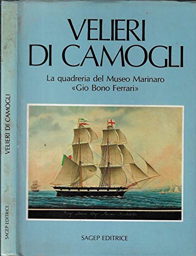 Velieri di camogli. la quadreria del museo marinaro “gio bono …