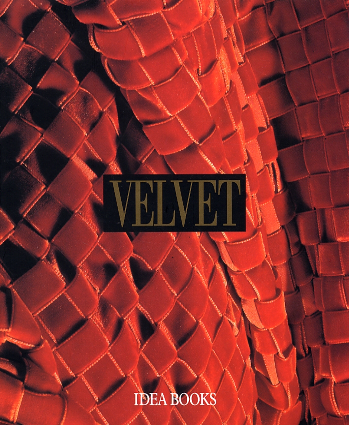 Velvet. History Techniques Fashions