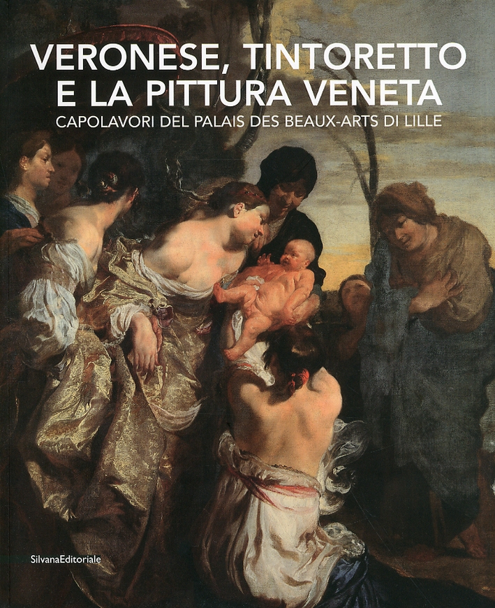 Veronese, Tintoretto e la Pittura veneta. Capolavori del Palais des …