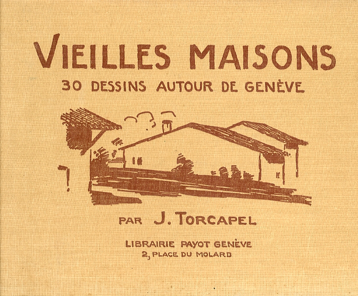 Vieilles Maisons. 30 Dessins Autour De Geneve