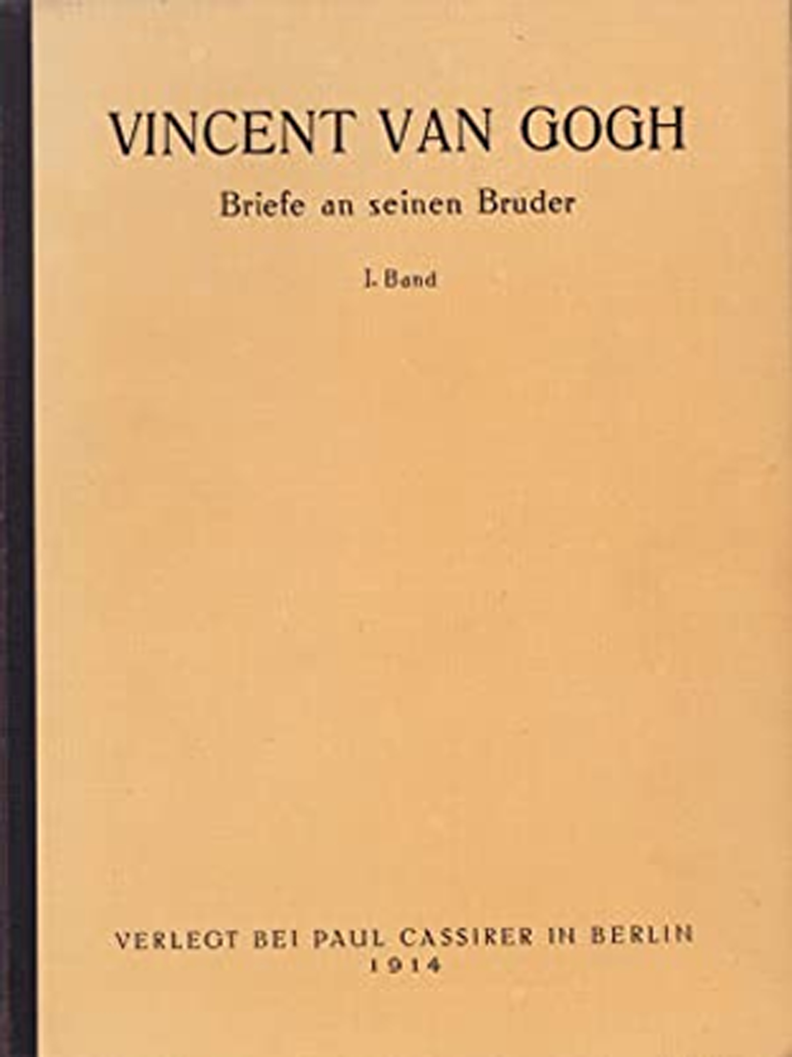 Vincent Van Gogh. Briefe An Seinen Bruder