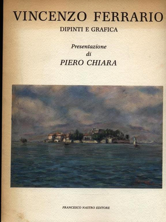 Vincenzo Ferrario. Dipinti e grafica