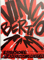 Vinicio Berti. Espansione dell'Astrattismo Classico. Dipinti 1951-1987