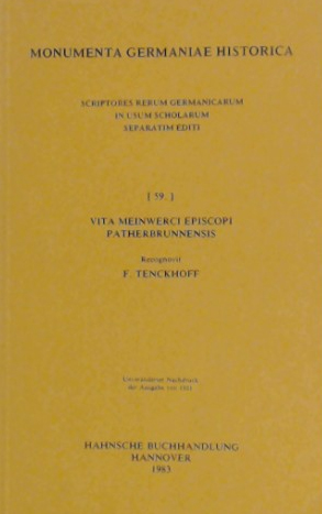 Vita Meinwerci episcopi Patherbrunnensis = Das Leben des Bischofs Meinwerk …