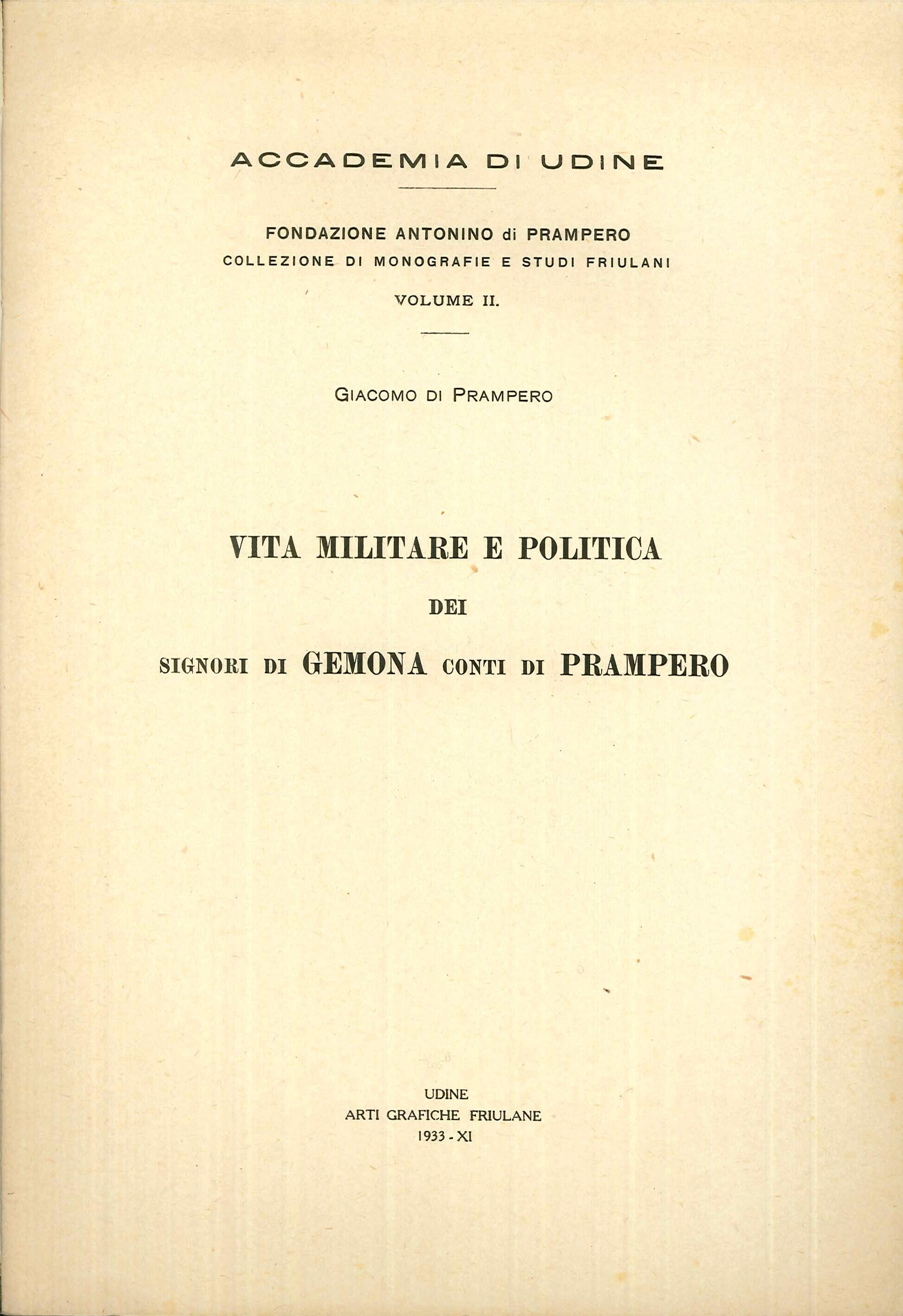 Vita Militare e Politica dei Signori di Gemona Conti di …