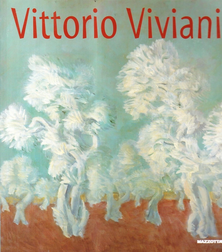 Vittorio Viviani. Tra Istinto e Poesia
