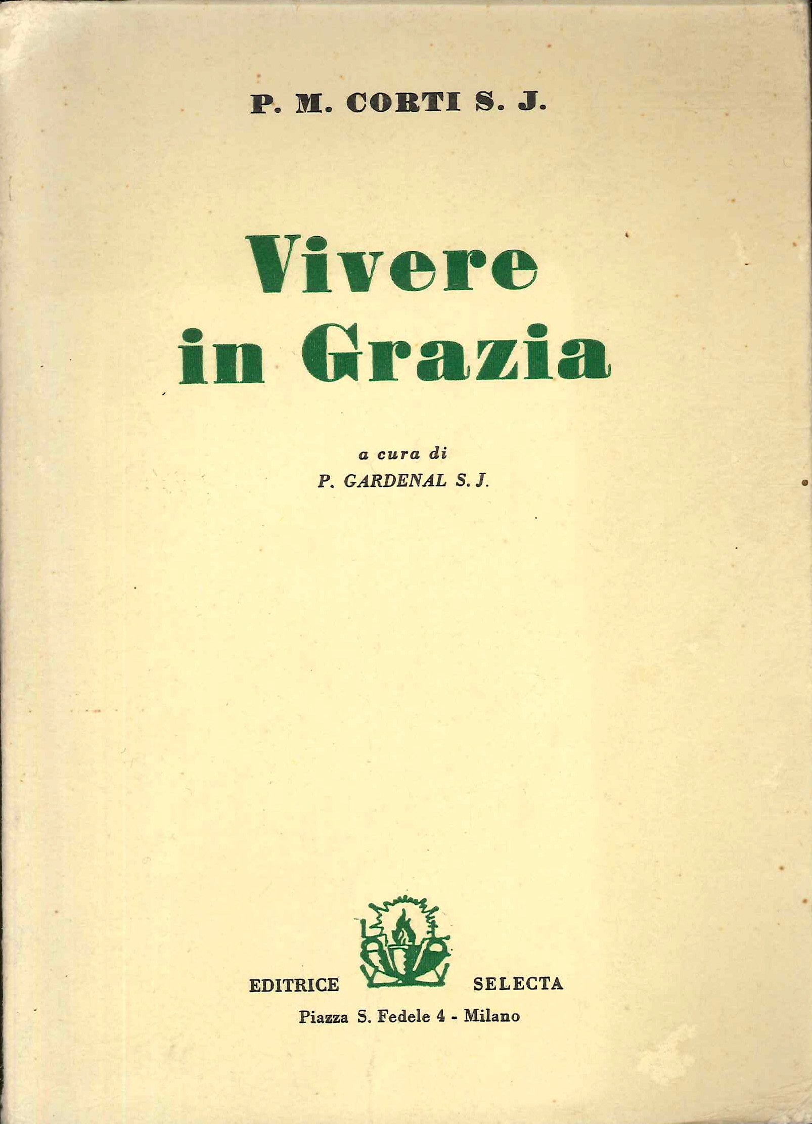 VIVERE IN GRAZIA.
