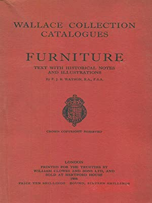 Wallace Collection catalogues. Furniture: text with historical notes and illustrations