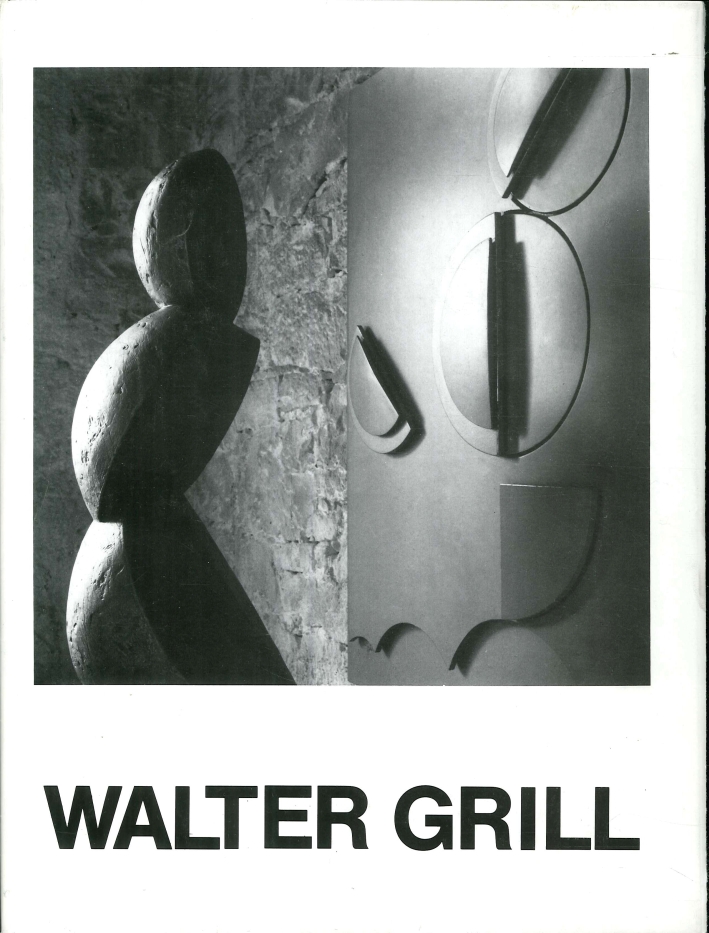 Walter Grill. Neue Arbeiten. 1980-1988
