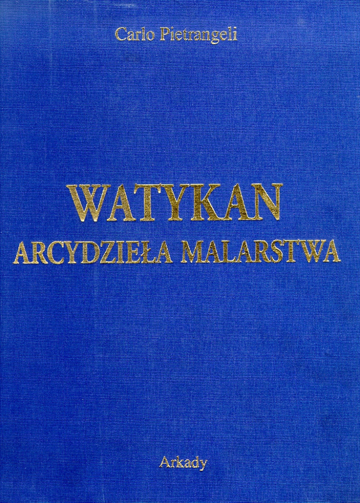 Watykan. Arcydziela Malarstwa. [Polish Ed.]