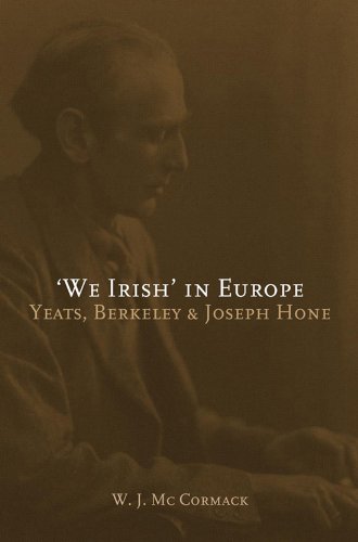 We Irish' in Europe: Yeats, Berkeley and Joseph Hone
