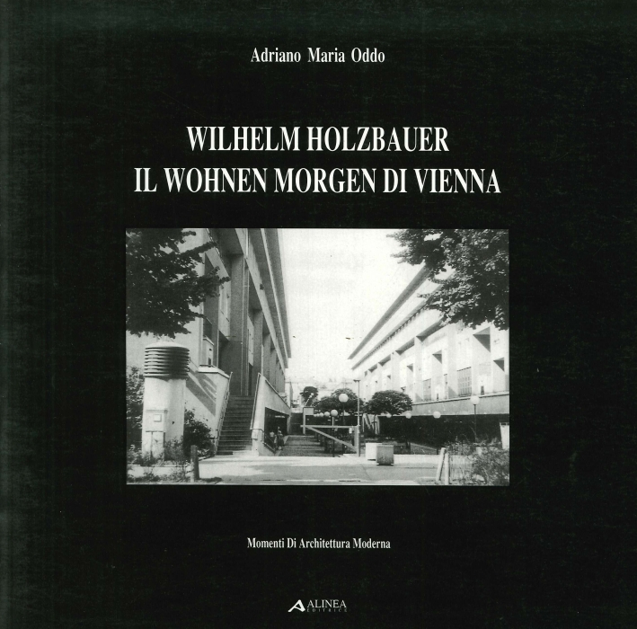 Wilhelm Holzbauer. Il Wohnen Morgen di Vienna