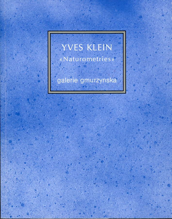Yves Klein. Naturometries