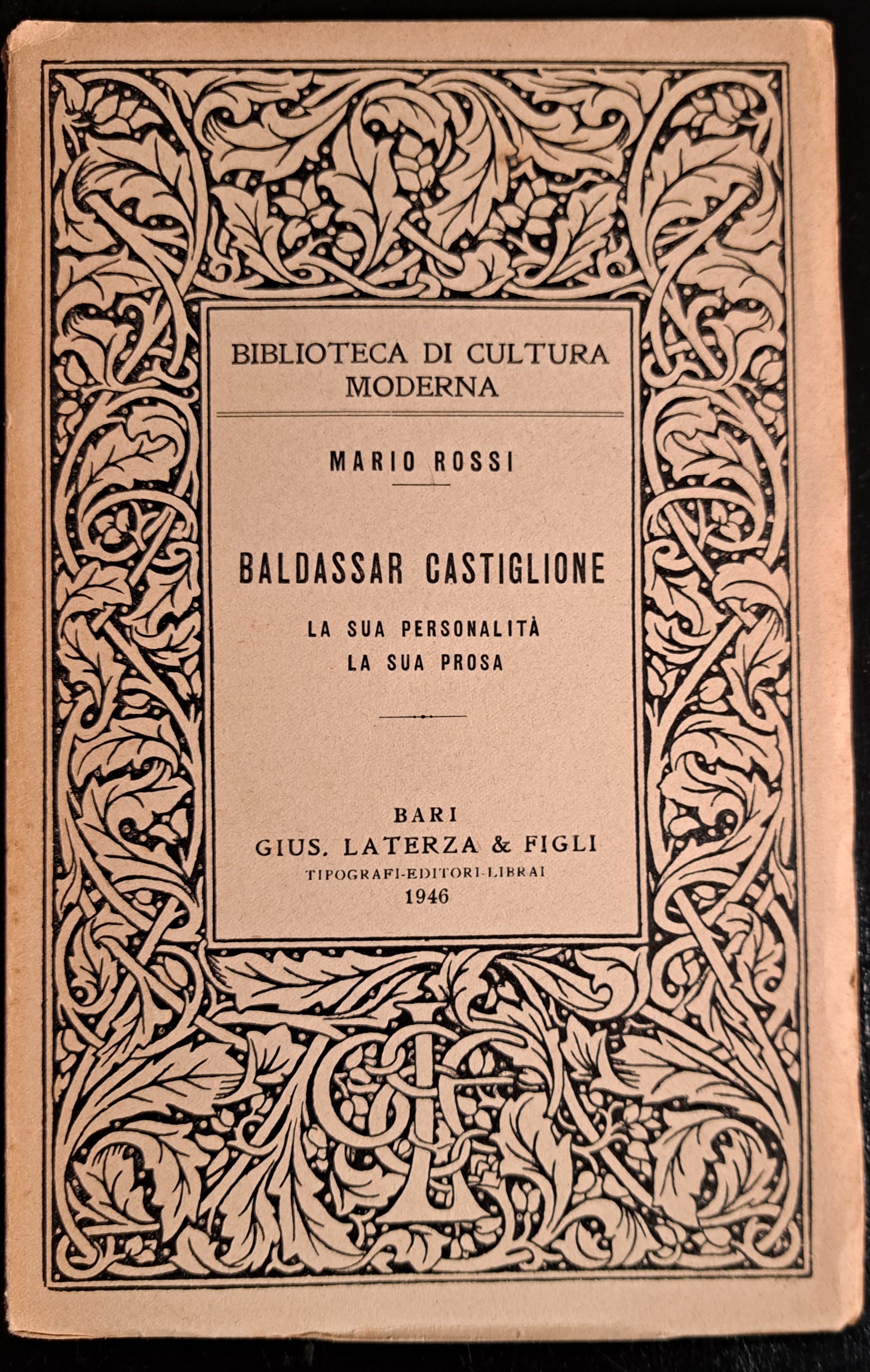 Baldassar Castiglione. La sua personalità. La sua prosa