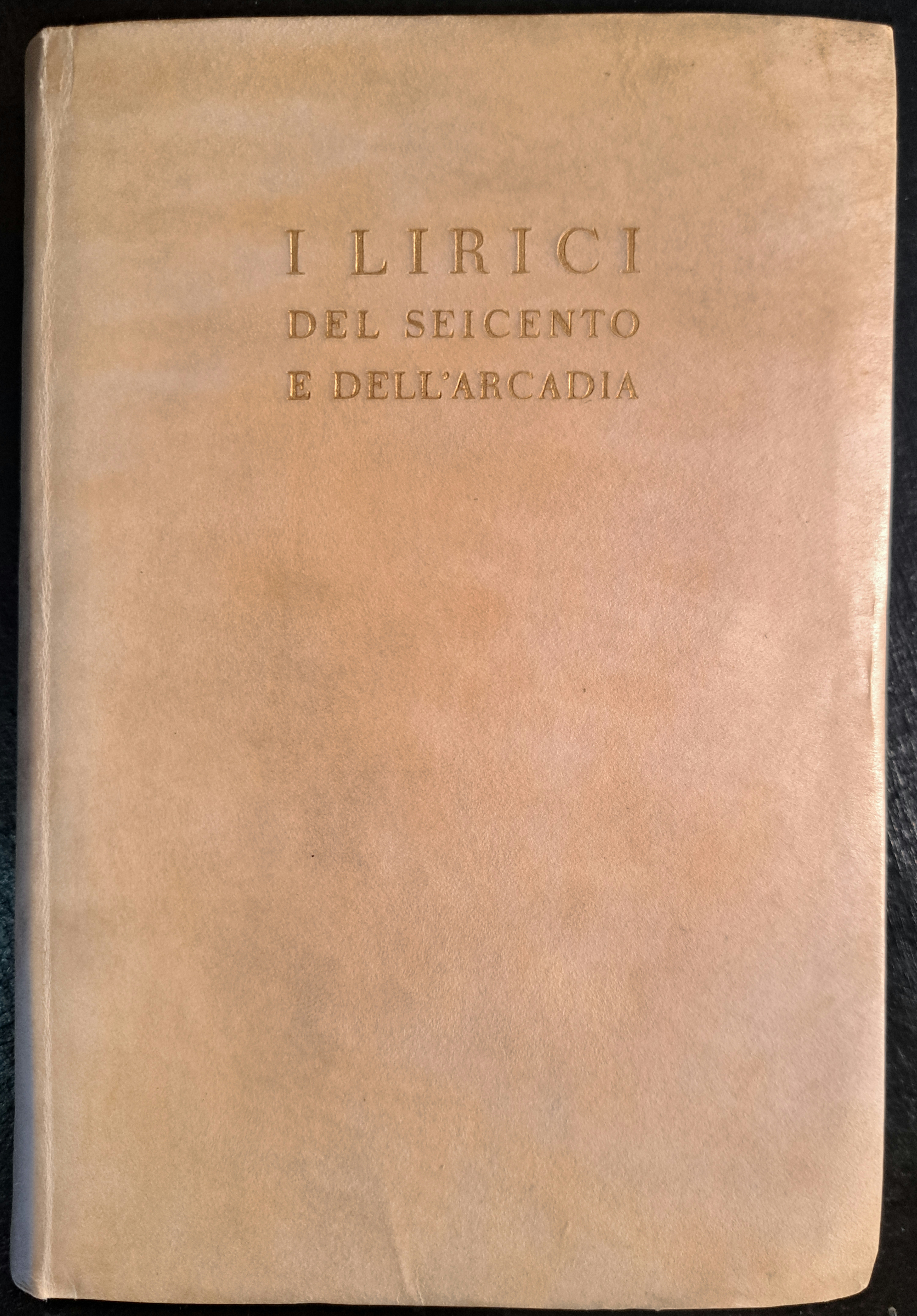 I lirici del Seicento e dell'Arcadia