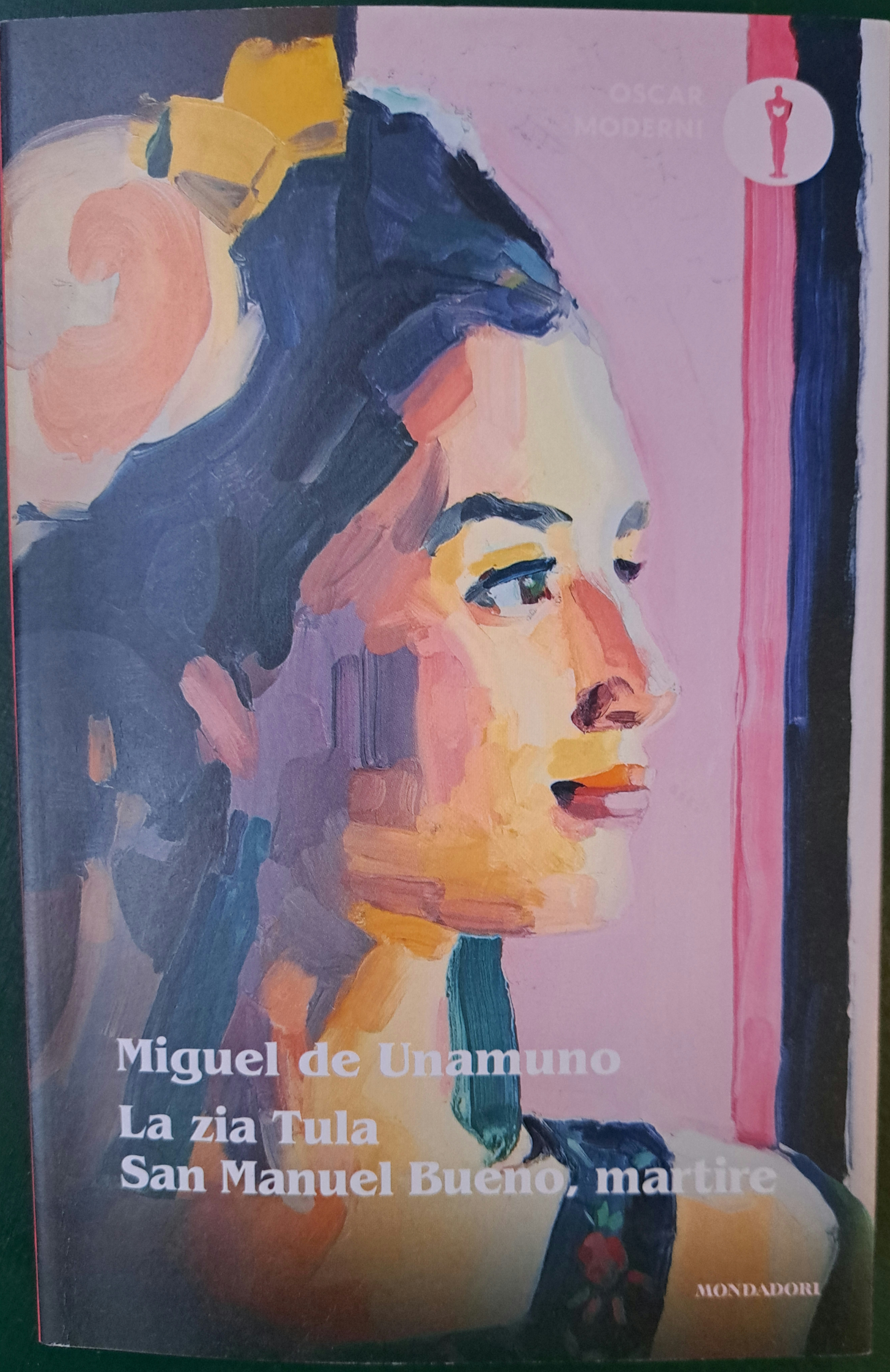 La zia Tula. San Manuel Bueno, martire.