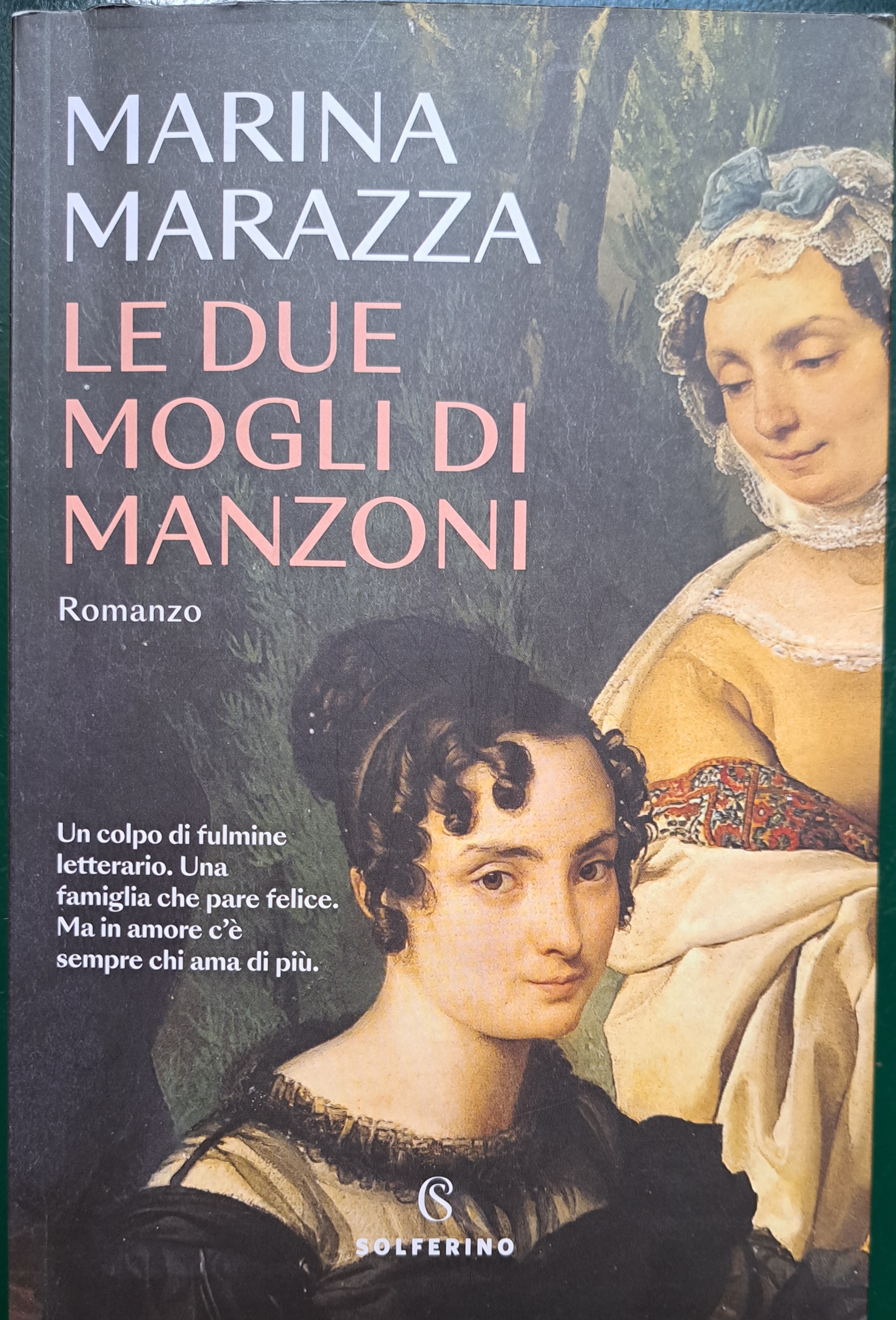 LE DUE MOGLI DI MANZONI. ROMANZO