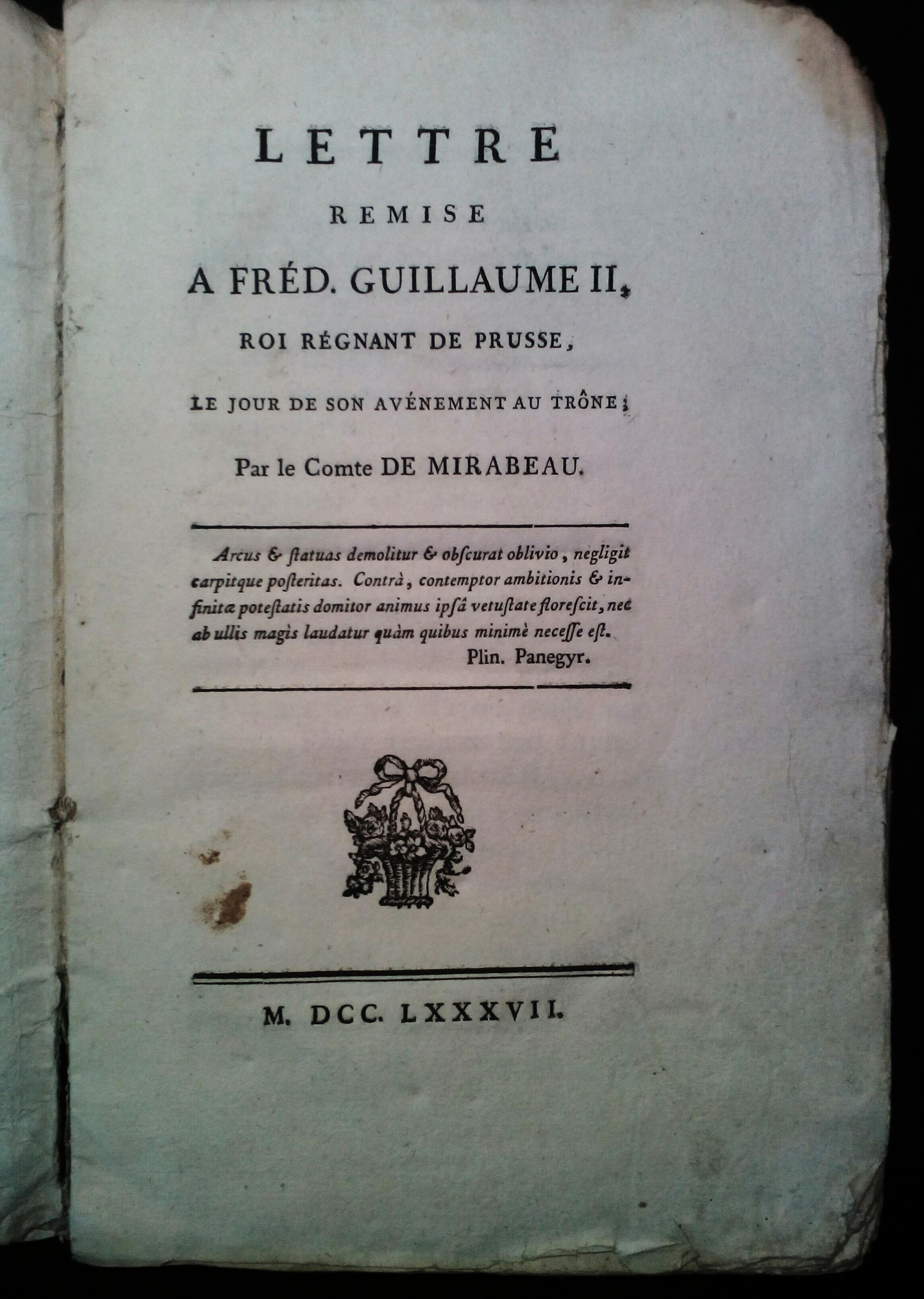 Lettre remise à Fréd. Guillaume II roi régnant de Prusse, …
