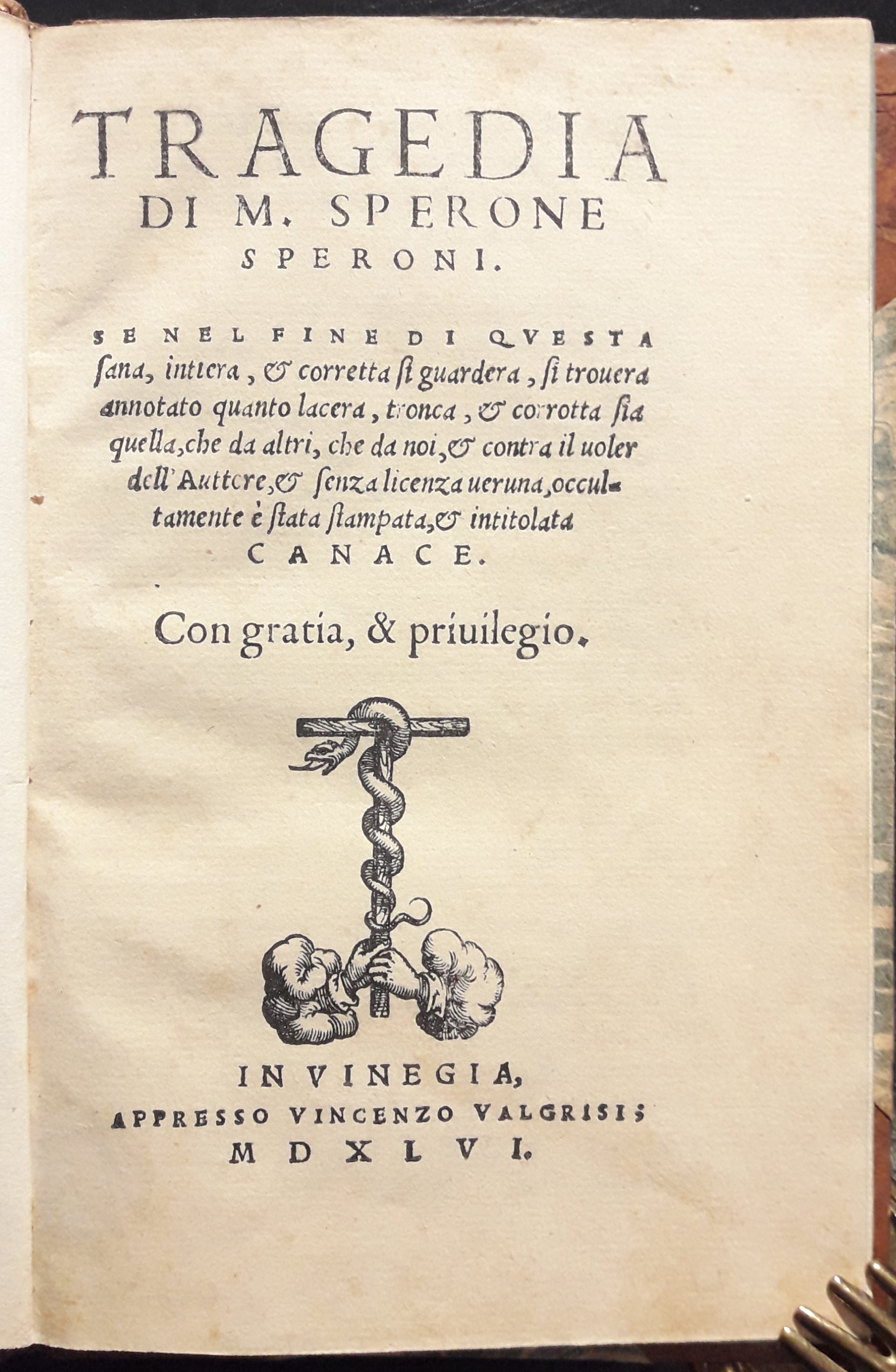 Tragedia. Se nel fine di questa sana, intiera, et corretta …