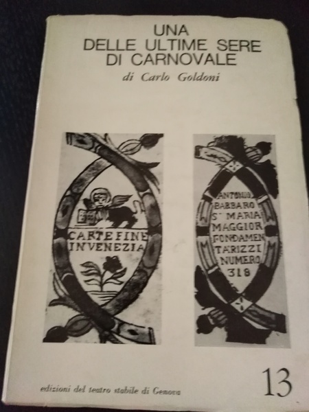 UNA DELLE ULTIME SERE DI CARNOVALE A cura di Ludovico …