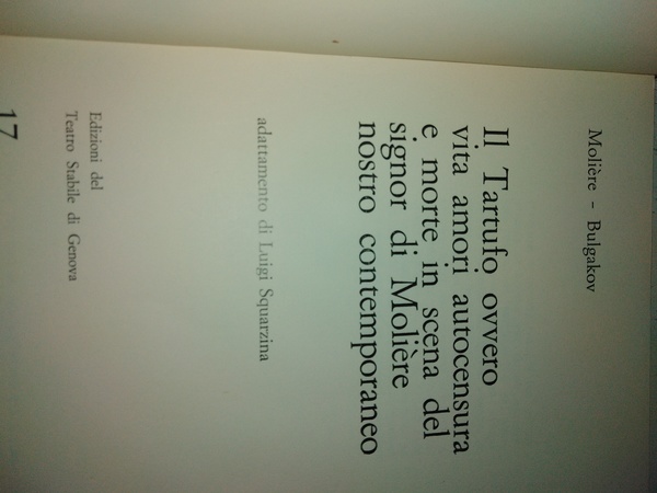 Il Tartufo ovvero vita amori autocensura e morte in scena …