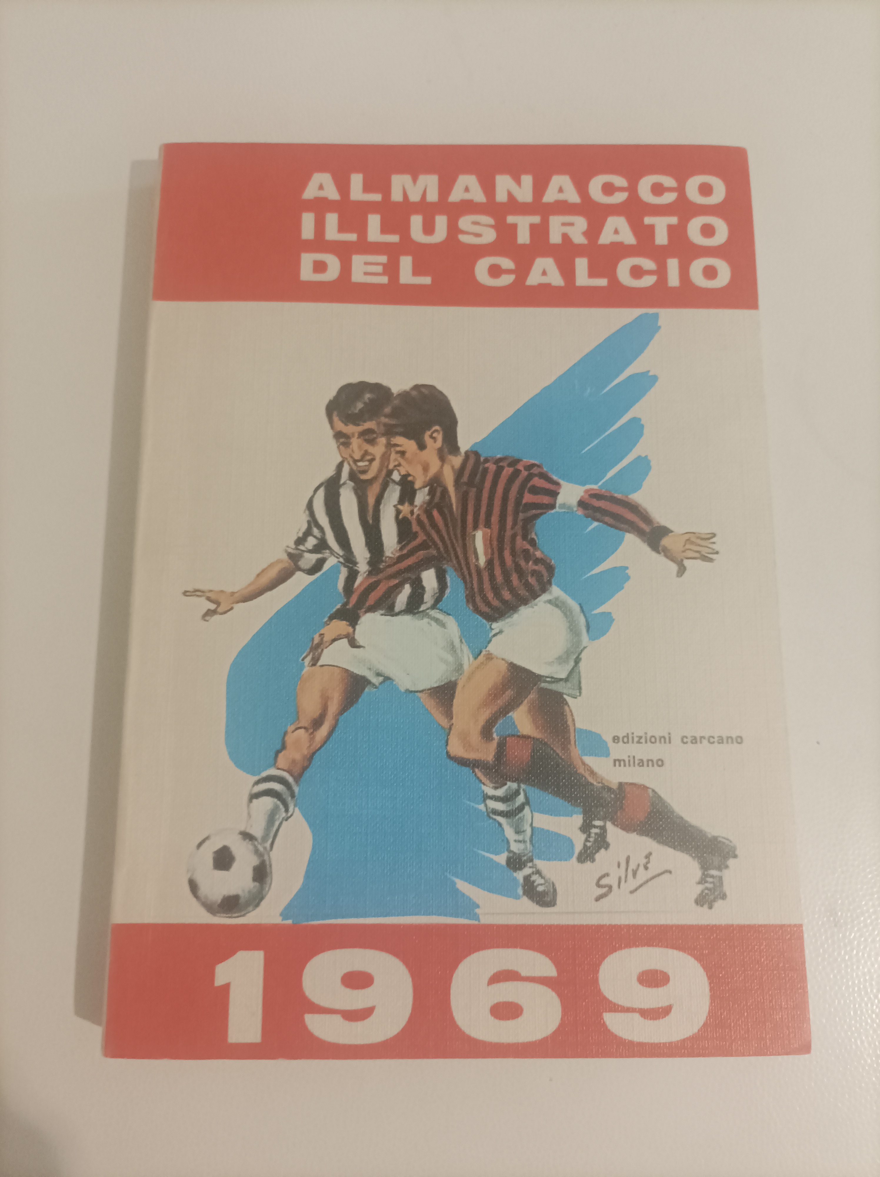 Almanacco illustrato del calcio 1969. prima edizione originale