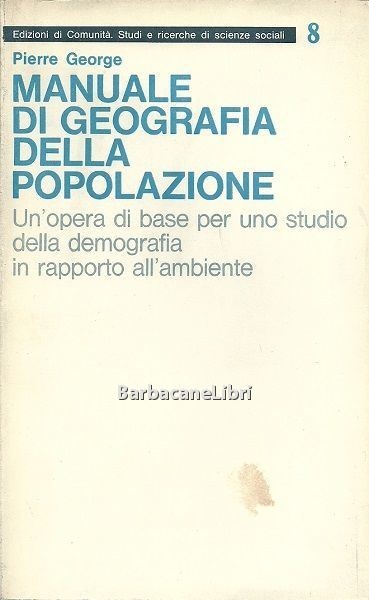 Manuale di geografia della popolazione. Un'opera di base per uno …