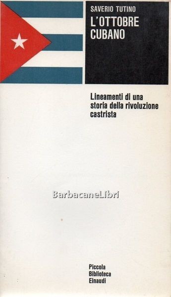 L'ottobre cubano. Lineamenti di una storia della rivoluzione castrista