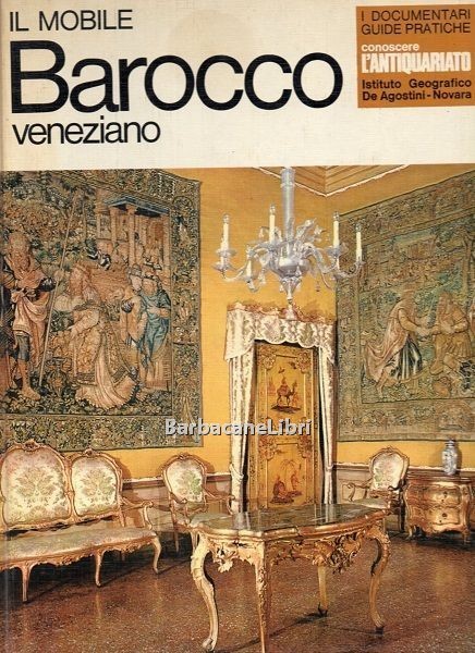 Il mobile barocco veneziano