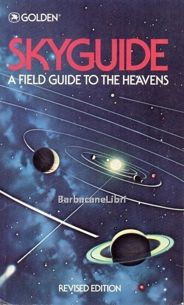 Skyguide. A field guide to the heavens