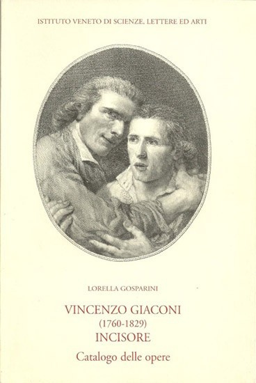 Vincenzo Giaconi (1760-1829) Incisore. Catalogo delle opere