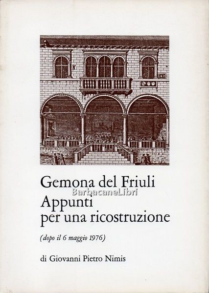 Gemona del Friuli. Appunti per una ricostruzione (dopo il 6 …