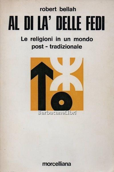 Al di là delle fedi. Le religioni in un mondo …