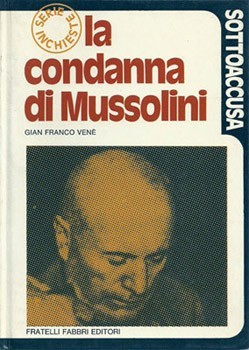 La condanna di Mussolini