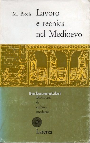 Lavoro e tecnica nel Medioevo