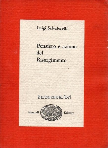 Pensiero e azione del Risorgimento