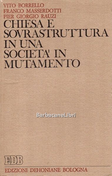 Chiesa e sovrastruttura in una società in mutamento